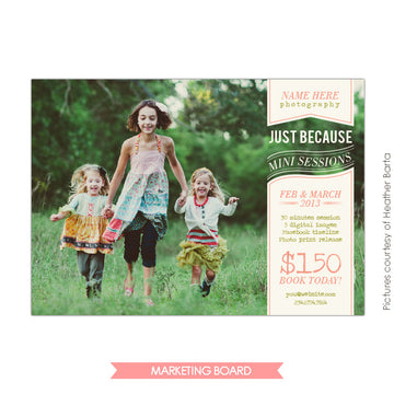 Photography Marketing board | Just because